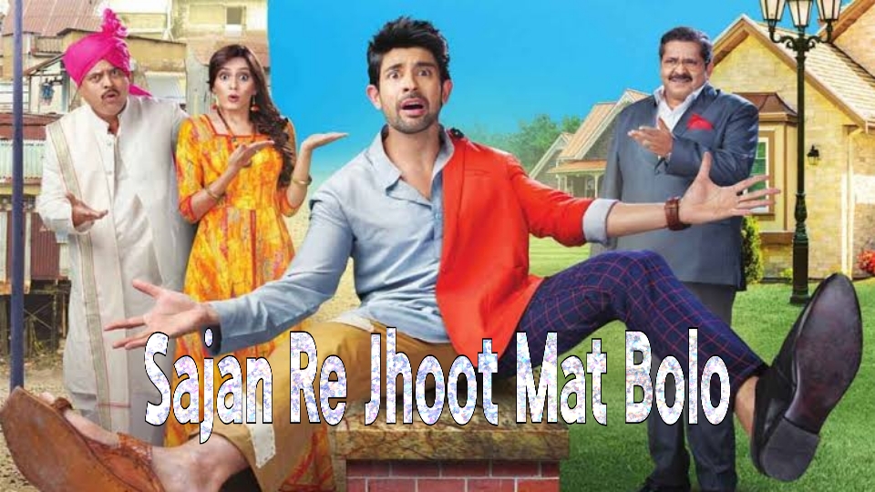 Watch Free Sajan Re Jhoot Mat Bolo Full Movie Online
