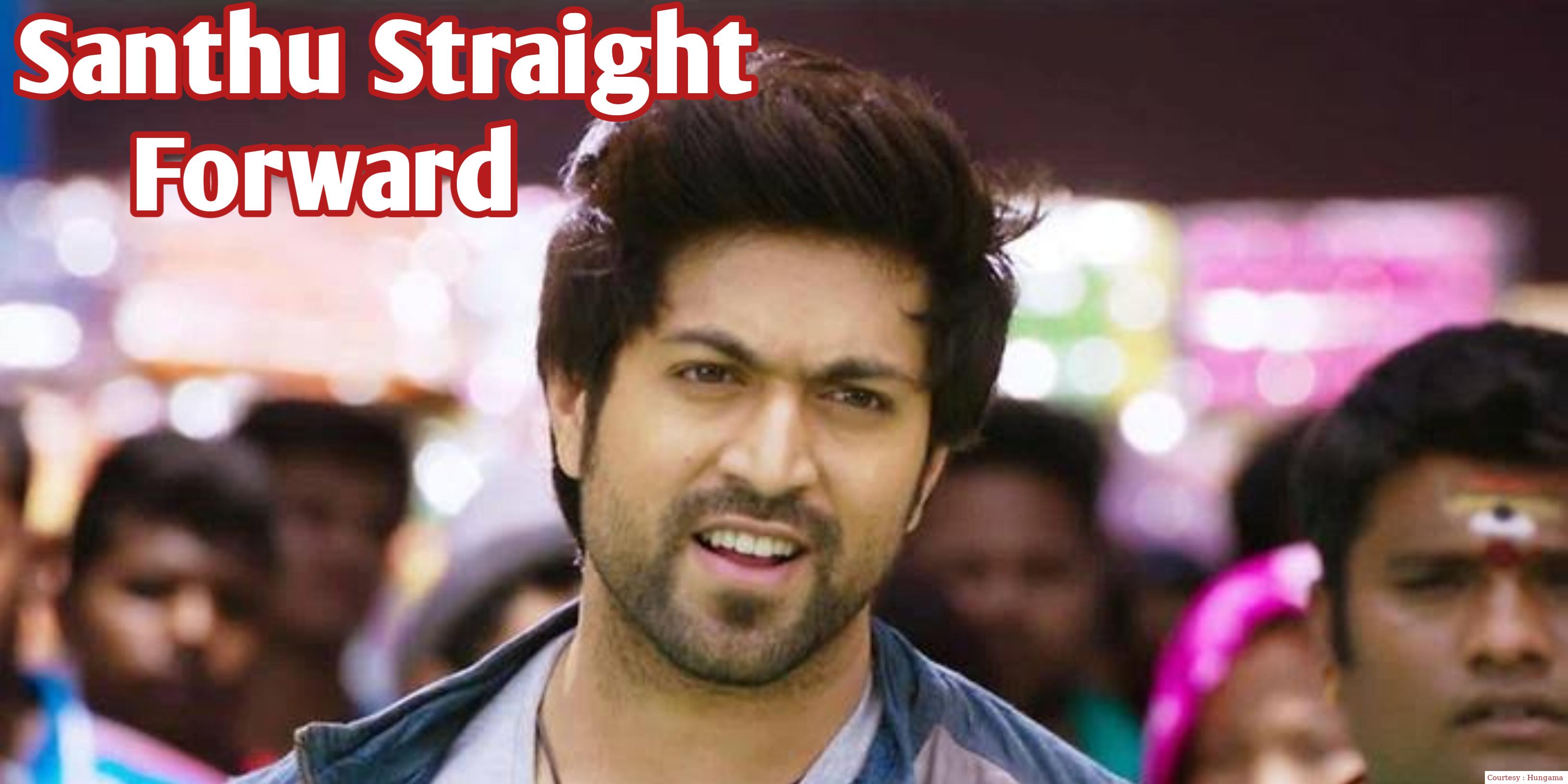 Watch Free  Santhu Straight Forward Full Movie Online