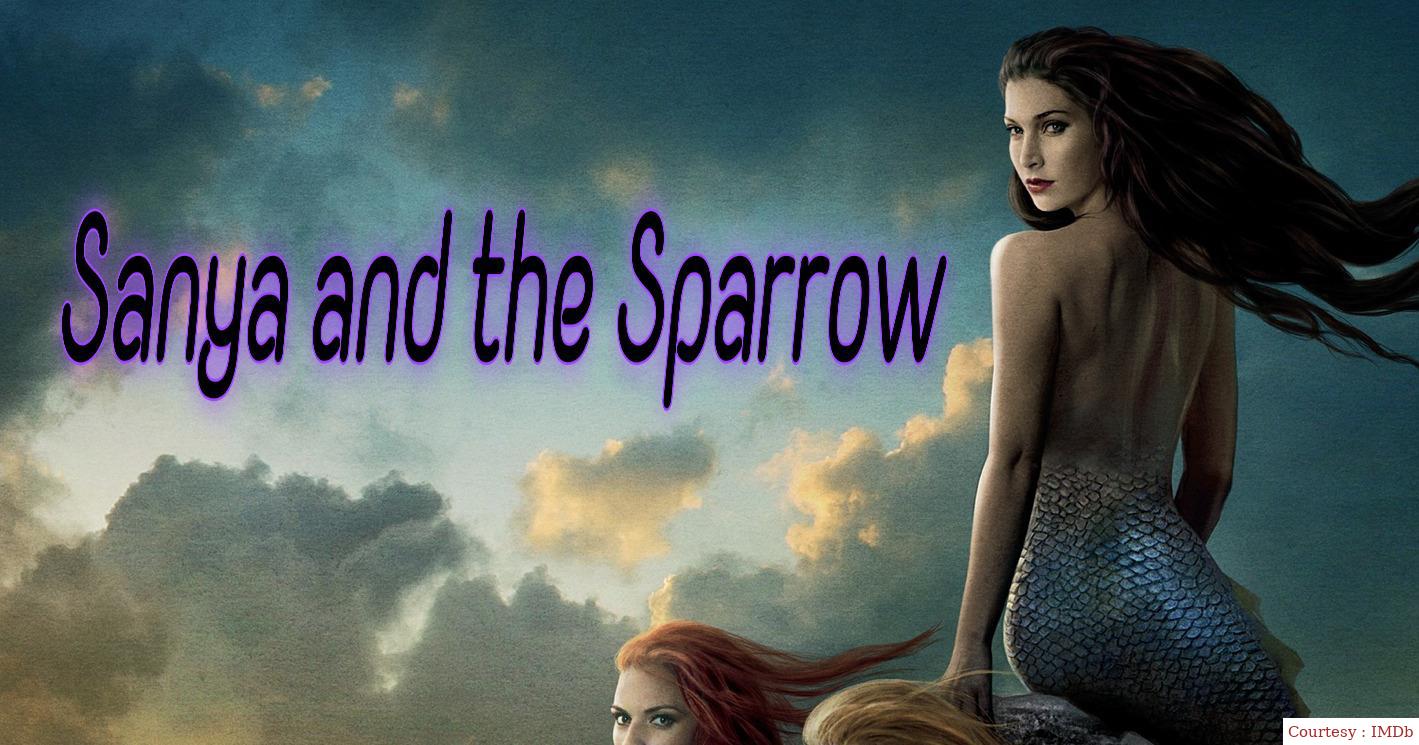 Sanya and the Sparrow 