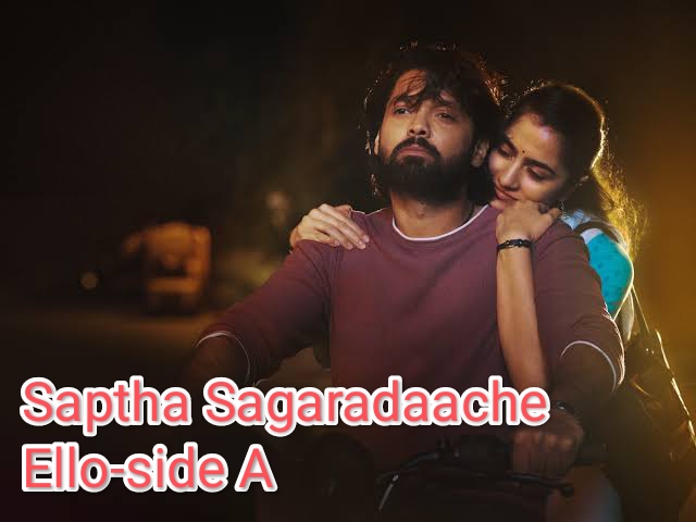 Saptha Sagaradaache Ello - Side A 