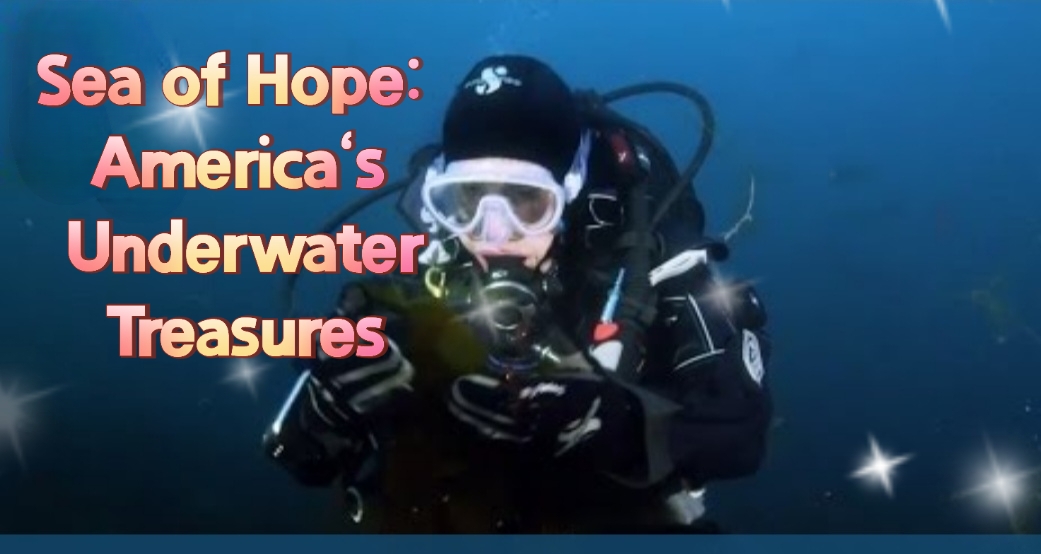 Watch Free  Sea of Hope: America's Underwater Treasures Full Movie Online