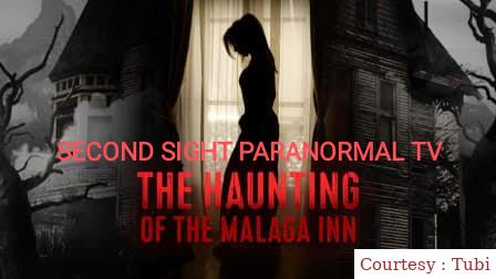 Second Sight Paranormal TV the Haunting of the Malaga Inn 