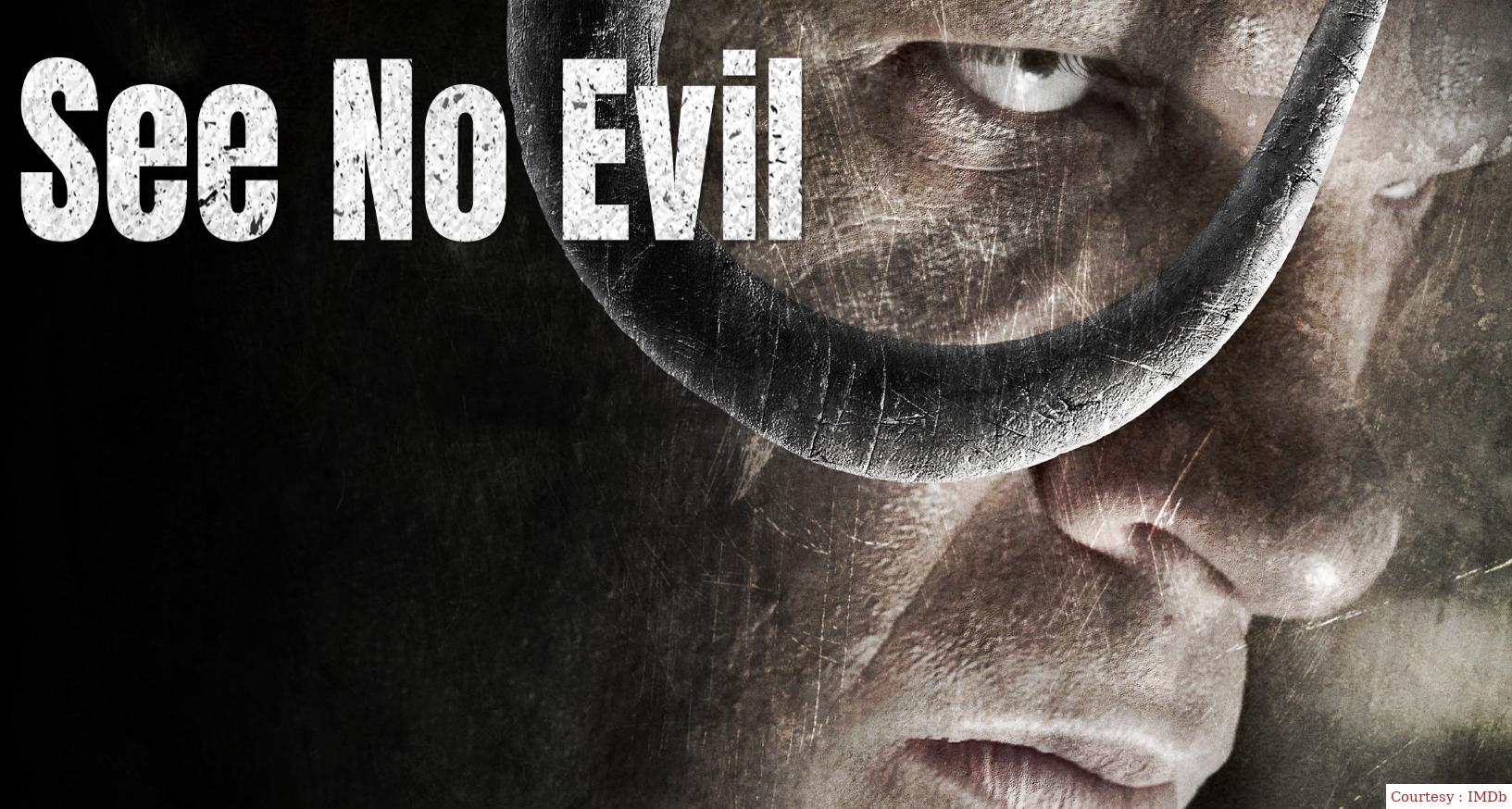 Watch Free  See No Evil Full Movie Online