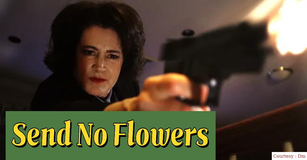 Send No Flowers
