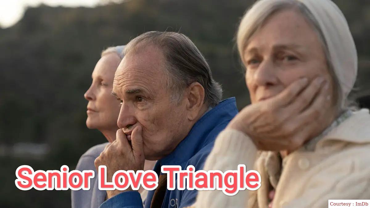 Watch Free  Senior Love Triangle Full Movie Online