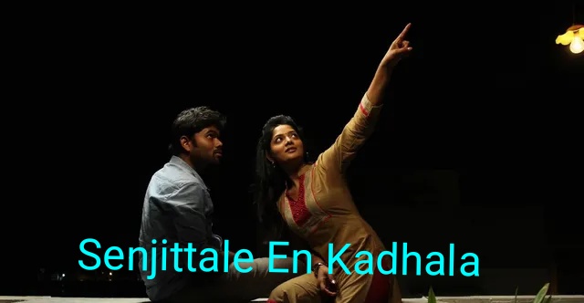 Watch Free  Senjittale En Kadhala Full Movie Online
