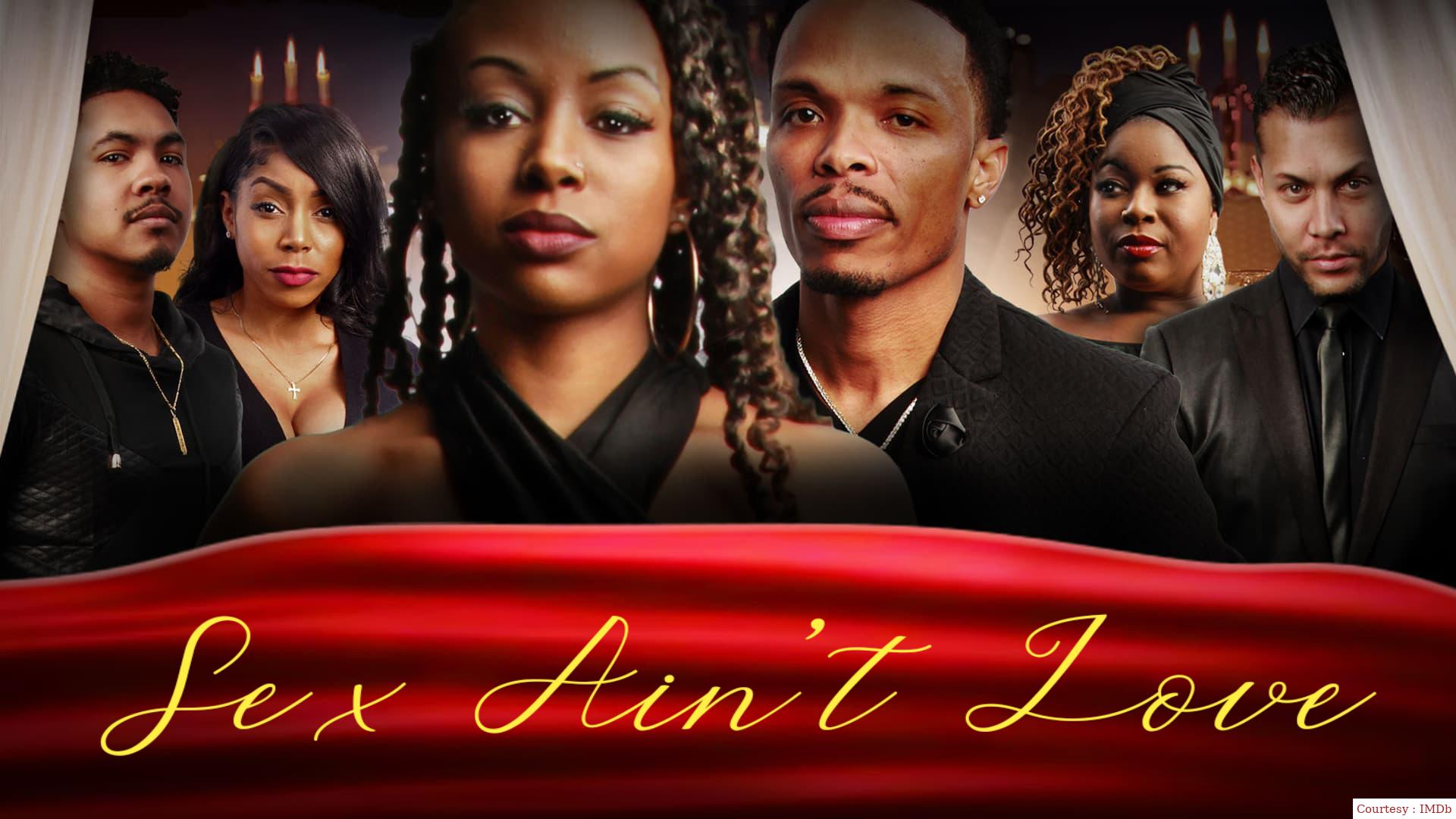 Watch Free  Sex Ain't Love Full Movie Online