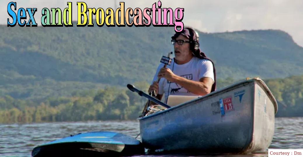 Sex and Broadcasting 