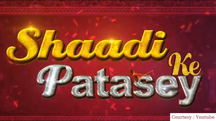 Shaadi ke patasey