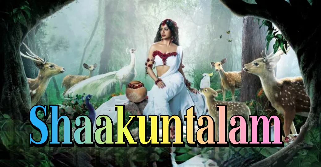 Shaakuntalam 
