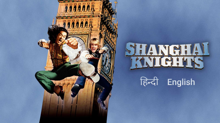 Watch Free  Shanghai Knights Full Hindi Movie Online