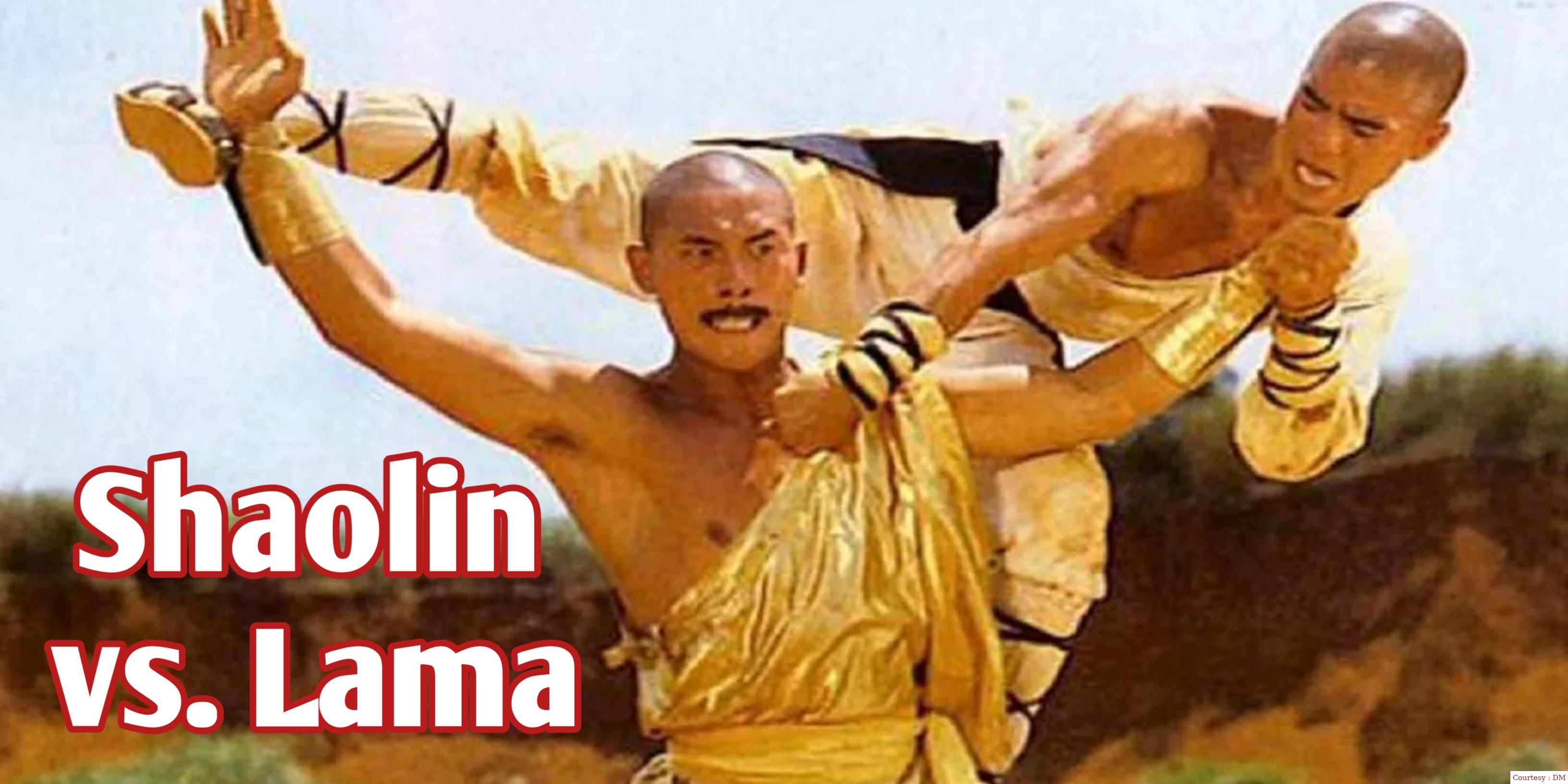 Shaolin vs. Lama