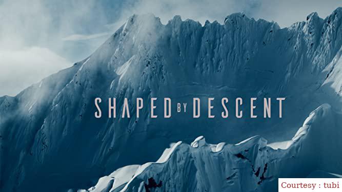 Watch Free  Shaped by Descent Full Movie Online