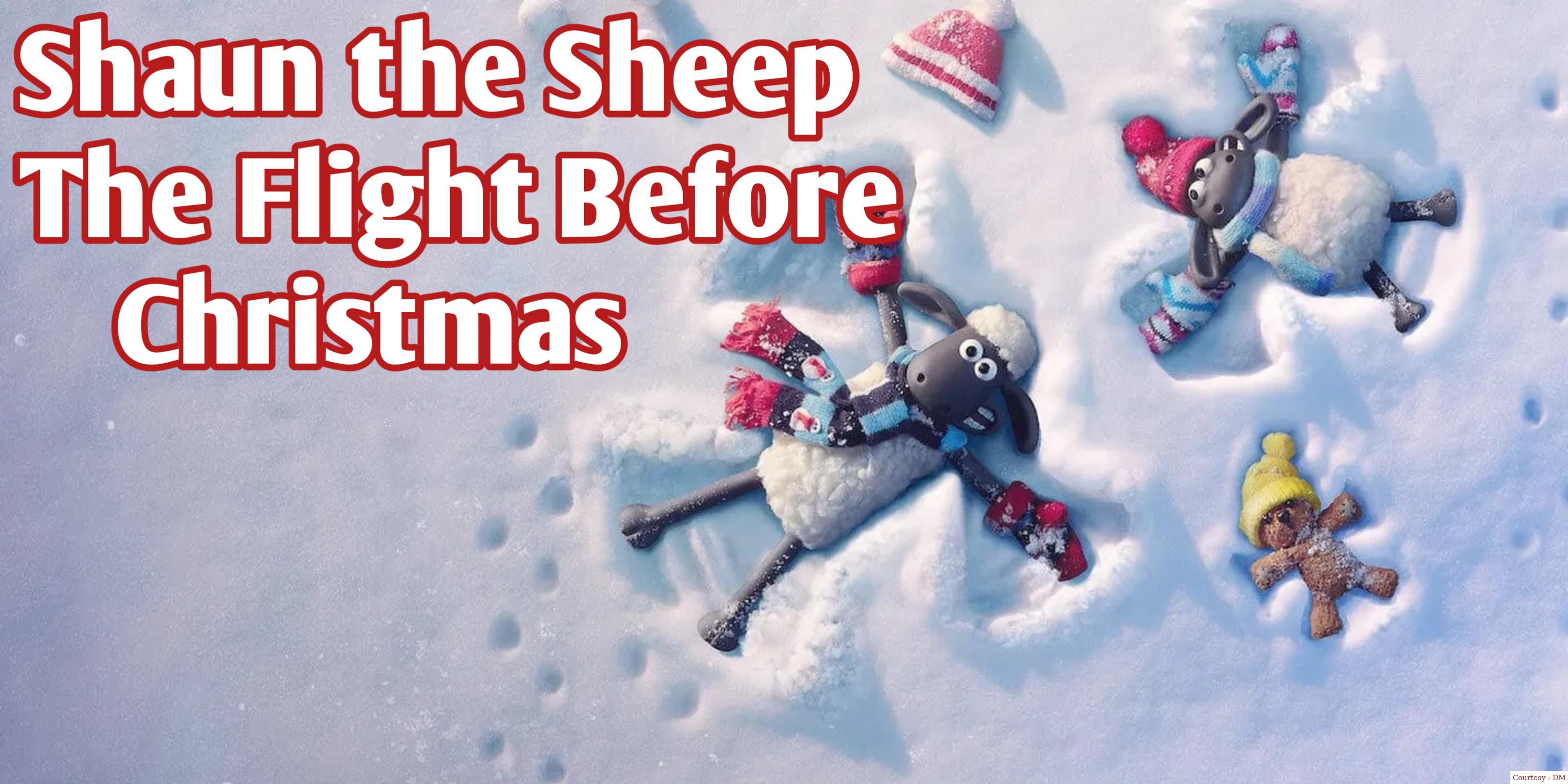 Shaun the Sheep: The Flight Before Christmas
