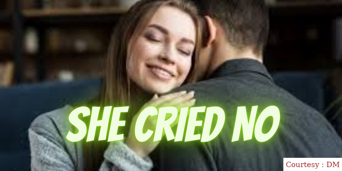 She Cried No