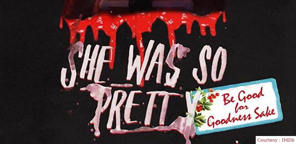 Watch Free  She Was So Pretty: Be Good For Goodness Sake Full Movie Online