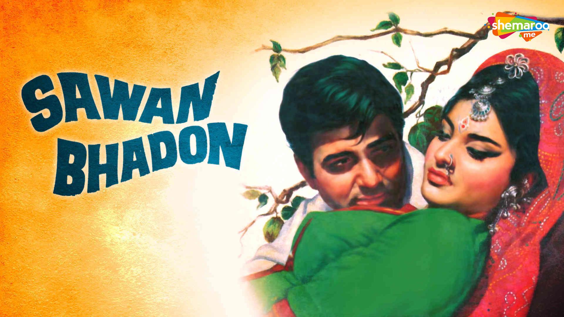 Watch Free Sawan Bhadon Full Hindi Movie Online