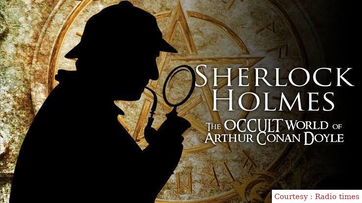 Sherlock Holmes: The Occult World of arthur conan doyle