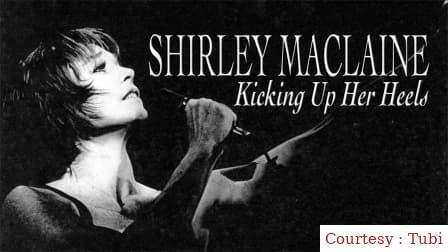 Shirley Maclaine: Kicking Up Her Heels
