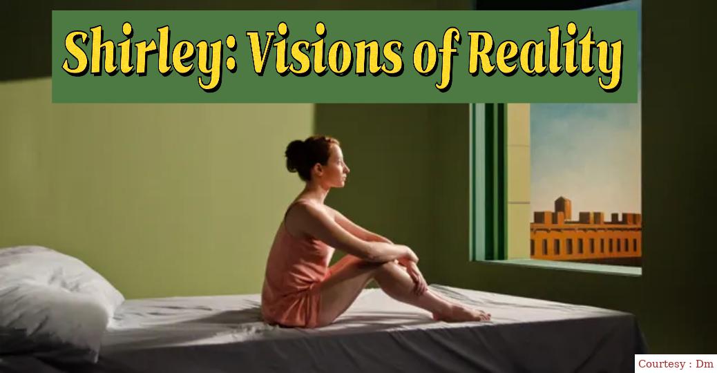 Watch Free  Shirley: Visions of Reality Full Movie Online