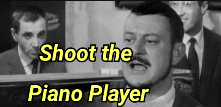 Watch Free  Shoot the Piano Player Full Movie Online