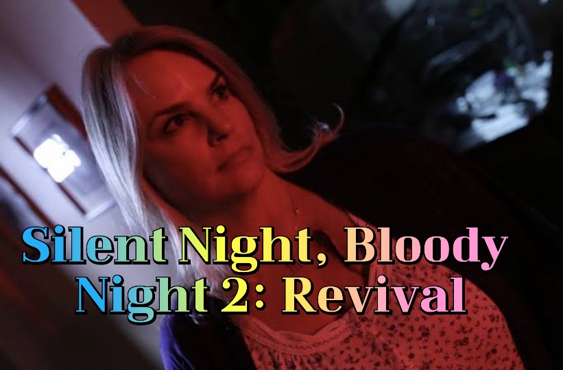 Watch Free Silent Night, Bloody Night 2: Revival Full Movie Online