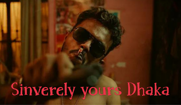 Sincerely Yours, Dhaka 