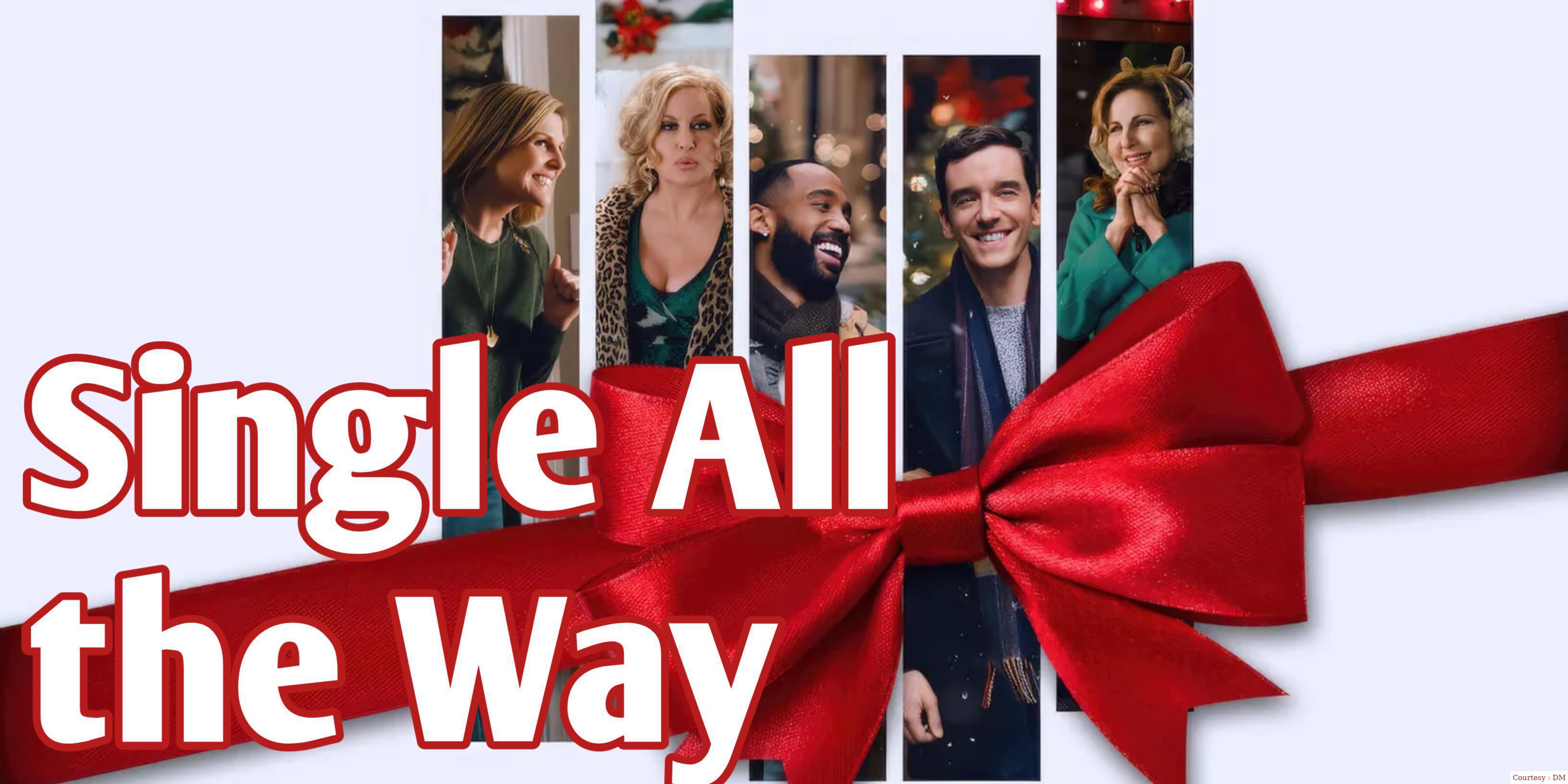 Watch Free  Single All the Way Full Movie Online