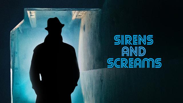 Watch Free Sirens and Screams Full Movie Online