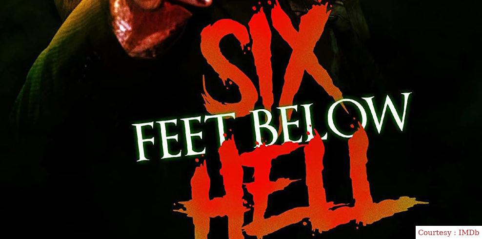 Watch Free  Six Feet Below Hell Full Movie Online