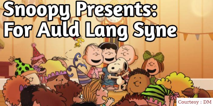 Snoopy Presents: For Auld Lang Syne