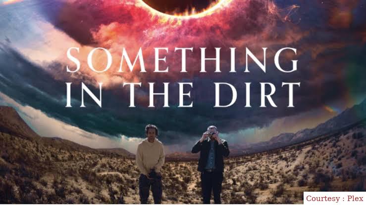 Watch Free  Something in the Dirt Full Movie Online