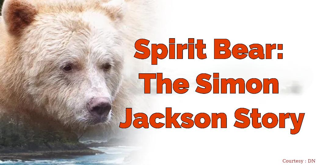 Spirit Bear: The Simon Jackson Story