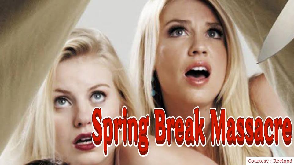 Watch Free  Spring Break Massacre Full Movie Online