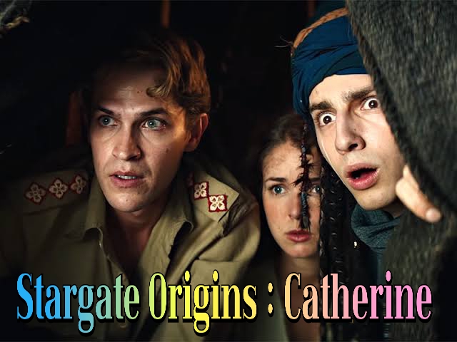 Watch Free Stargate Origins: Catherine Full Movie Online