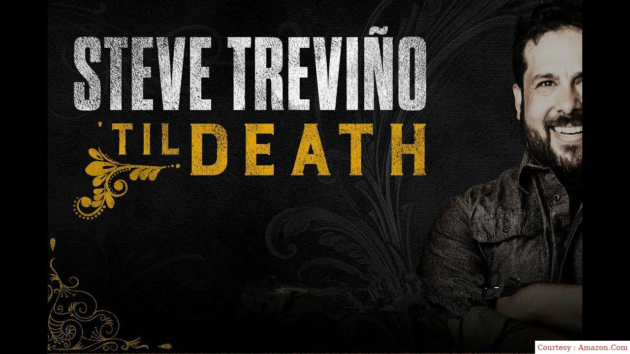 Steve Treviño: 'Til Death