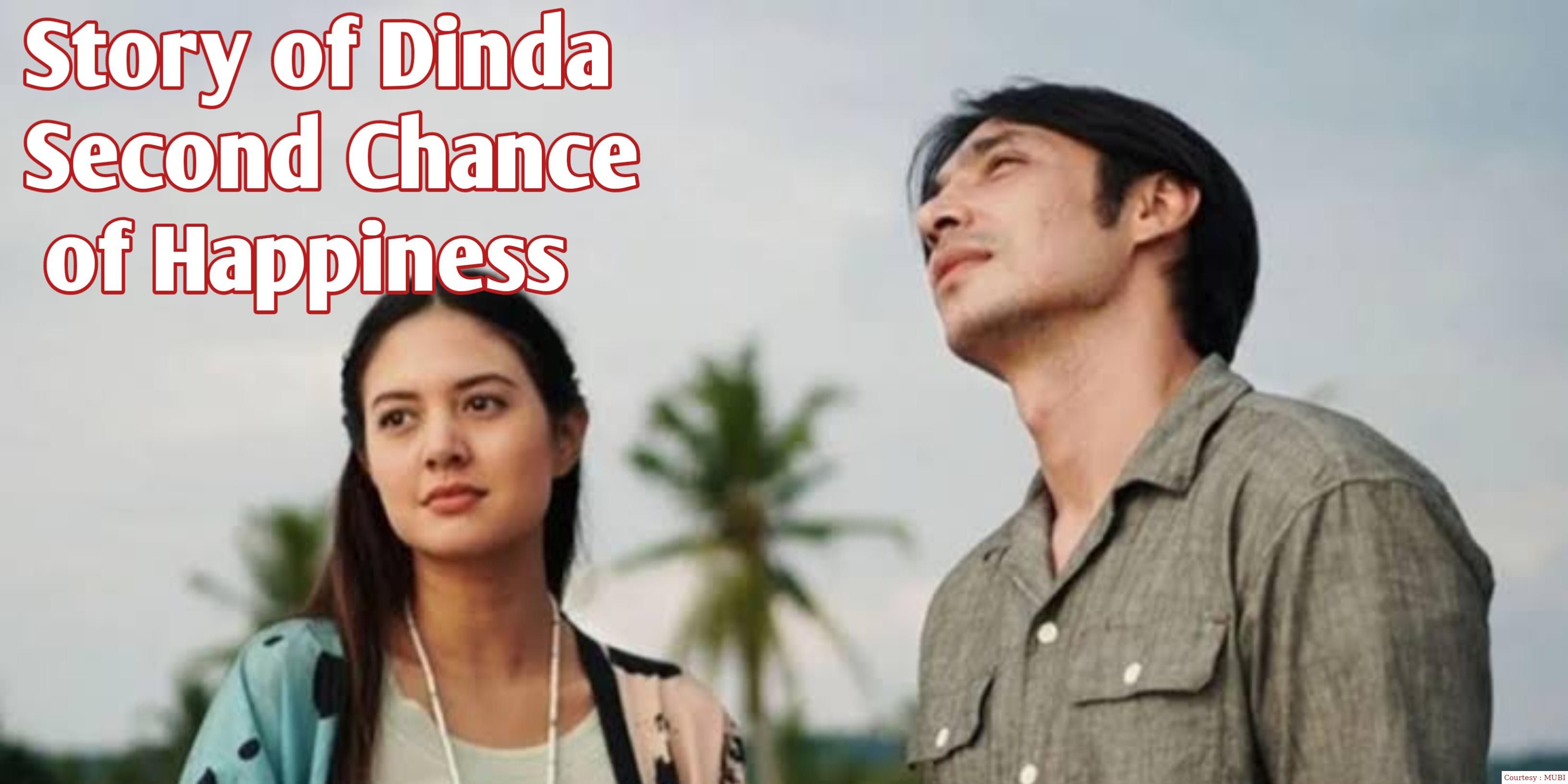 Story of Dinda: Second Chance of Happiness