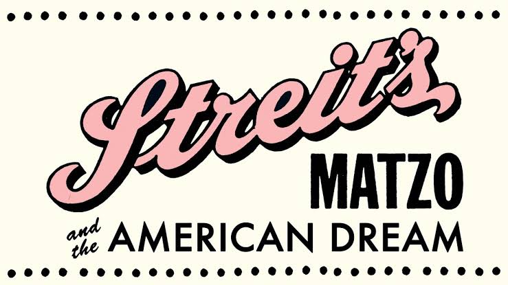 Streit's: Matzo and the American Dream 