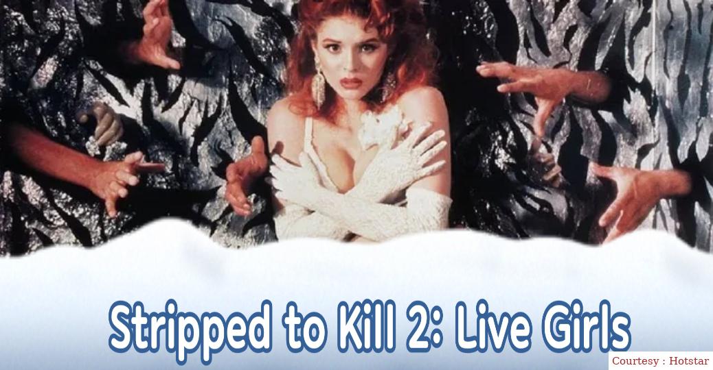 Stripped to Kill 2: Live Girls