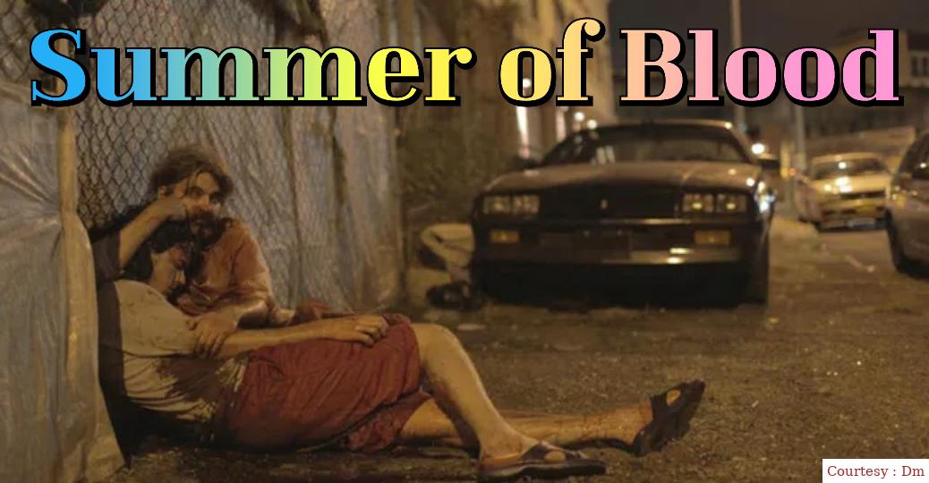 Watch Free  Summer of Blood Full Movie Online