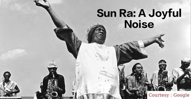 Sun Ra: A Joyful Noise