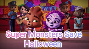 Watch Free Super Monsters Save Halloween Full Movie Online