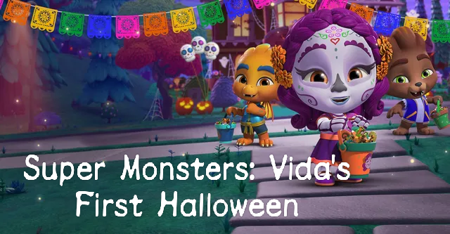Watch Free  Super Monsters: Vida's First Halloween Full Movie Online