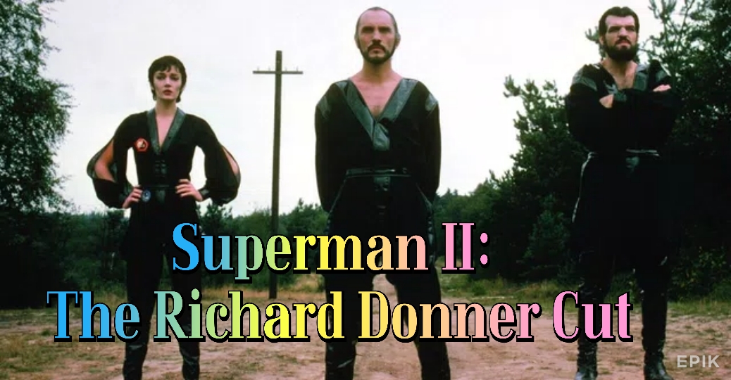 Superman II: The Richard Donner Cut