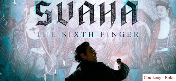 Svaha: The Sixth Finger