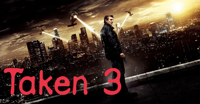 Watch Free  Taken 3 Full Movie Online