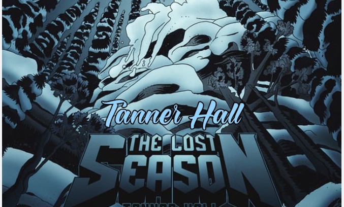 Tanner Hall: The Lost Season