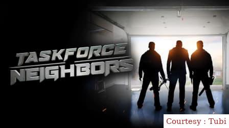 Watch Free  Taskforce Neighbors Full Movie Online