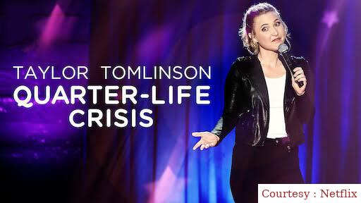 Watch Free  Taylor Tomlinson: Quarter-Life Crisis Full Movie Online
