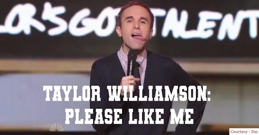 Taylor Williamson: Please Like Me